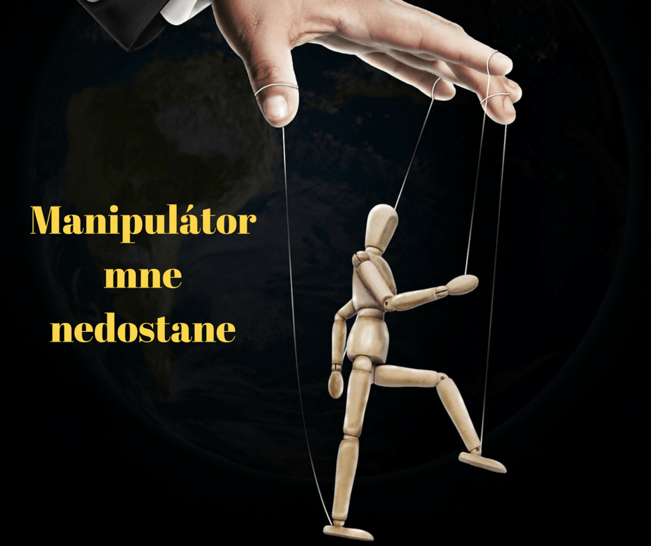 Manipulátor mne nedostane – článek o manipulativním chování